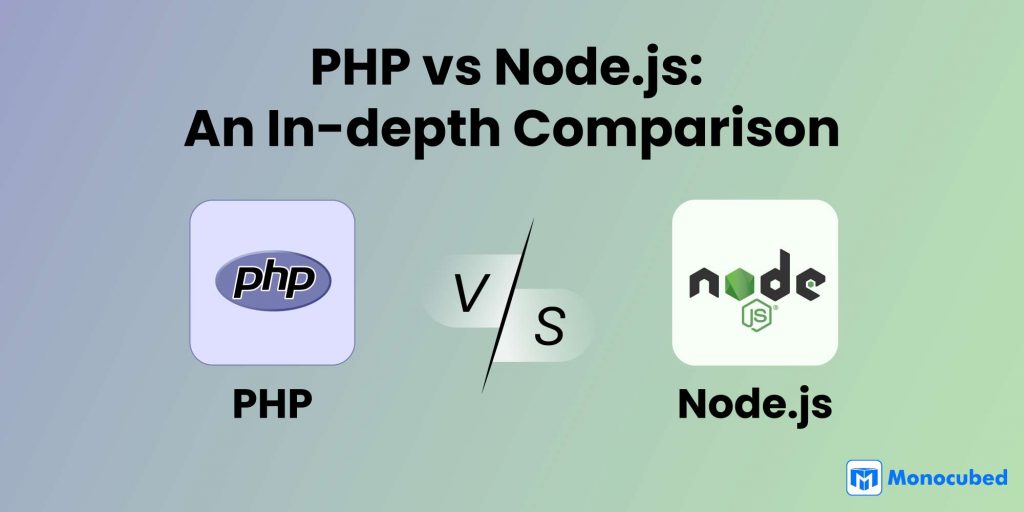 PHP vs Node.js: Choose the Best Technology for Your Web Project